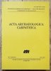 Acta Archaeologica Carpathica vol. XLII-XLIII 2007-2008
